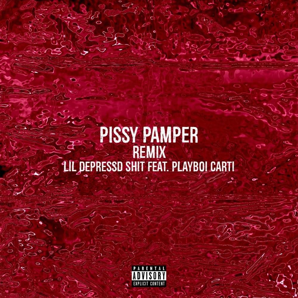 pissy pamper lyrics carti