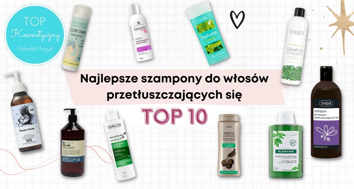 skuteczny szampon do włosów przetłuszczających się