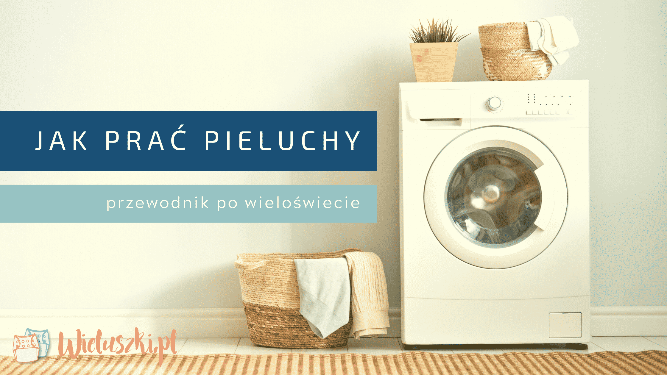 jak prać pieluchy wełniane