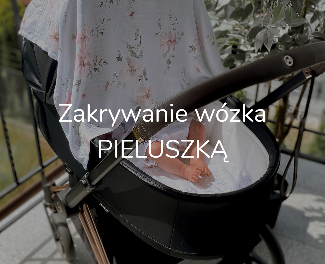 dlavzego nie zawieszac pieluchy na wózek gdy slonce swieci