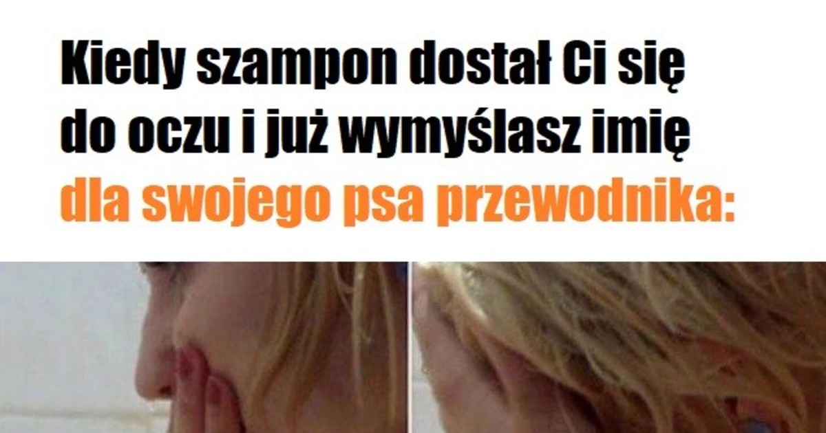 szampon dostał się do oczu